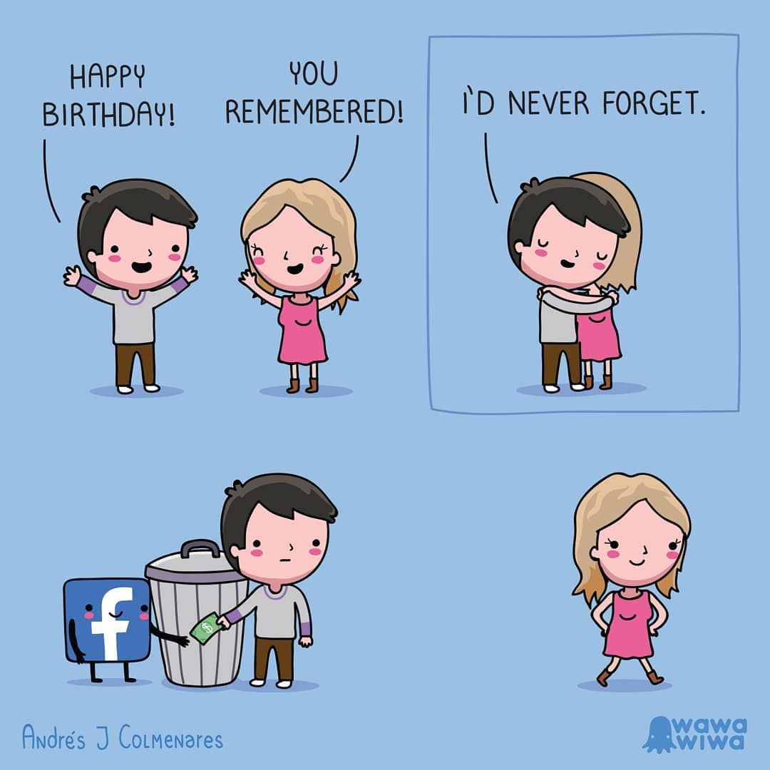comic about remembering someone's birthday because of Facebook 